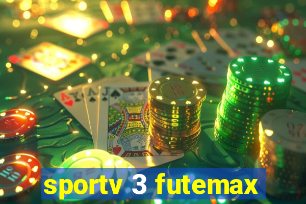 sportv 3 futemax